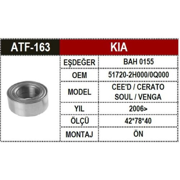 ATF 163 KIA CEED CERATO SOUL VENGA 06- ON AKS RULMANI 