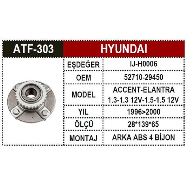 ATF 303 HYUNDAI ELENTRA ARKA PORYALI 4 BIJON ABS$LI 