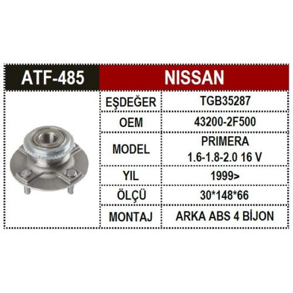 ATF 485 NISSAN PRIMERA P11 99-02 ARKA PORYA RULMAN ABS.LI 