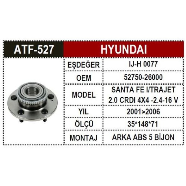 ATF 527 HYUNDAI SANTA FE 2.0-2.4 01>06 ARKA PORYALI ABS.LI 