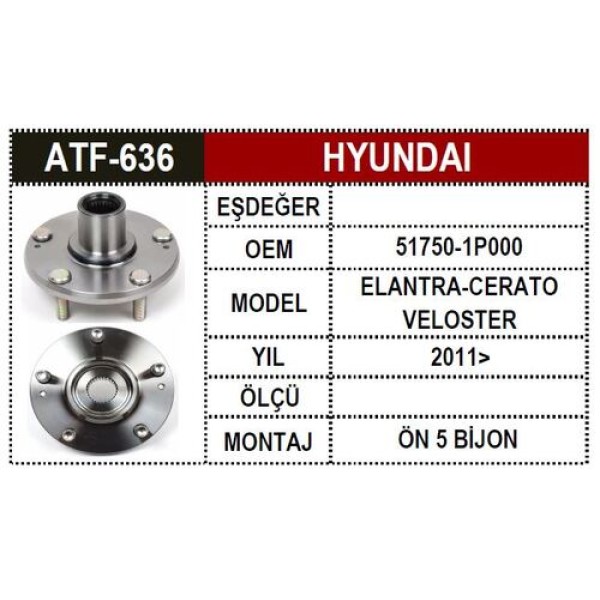 ATF 636 HYUNDAI ON TEKER PORYASI I20-KIA VENGA 51750-1P000 