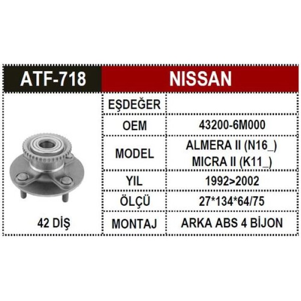 ATF 718 NISSAN ALMERA 2001- ARKA AKS PORYALI ABS.LI 