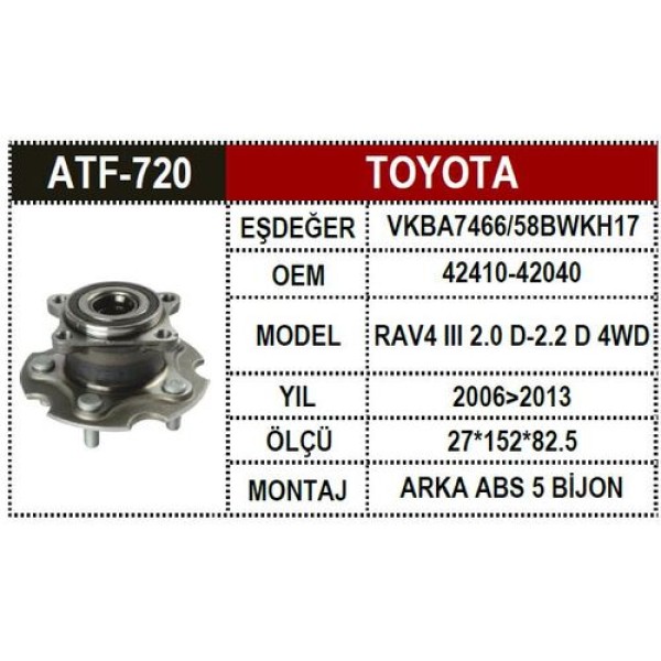 ATF 720 TOYOTA RAV4 06-12 ARKA TEKER PORYASI ABS$LI 