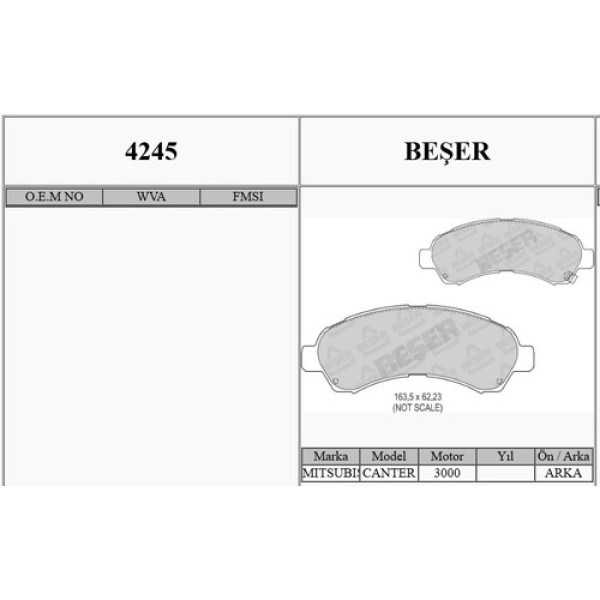 BESER 4245 ARKA FREN BALATASI (5 BIJON) (4LU) MITSUBISHI FUSO CANTER EURO5 TFA35 TFB35 12> 
