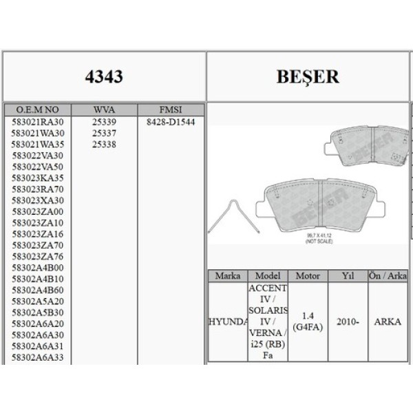 BESER 4343 ARKA FREN BALATASI HYUNDAI ACCENT BLUE 11> ELANTRA 11> I40 11> I30 11> OPTIMA 11-15 RIO 11> CEED 11> SOUL 14> SPORTAGE 16> SSANGYONG TIVOLI KORANDO XLV 15> SONATA 07-10 TUCSON 08-10 I20 15> TUCSON 2015> 