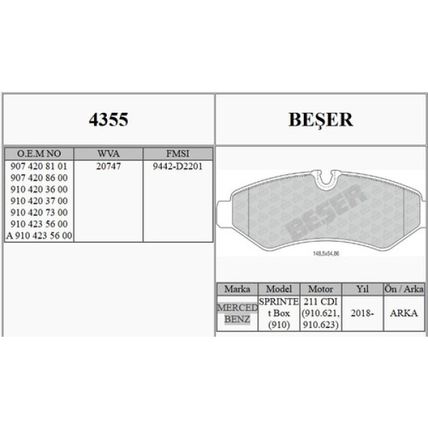 BESER 4355 FREN BALATASI ARKA SPRINTER 907 910 211 214 311 314 316 319 414 416 419CDI 18 > 