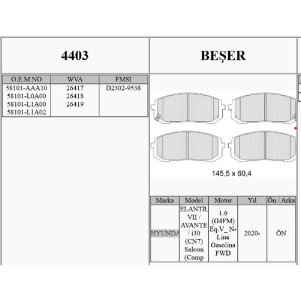 BESER 4403 ON BALATA ELANTRA 2020> HYUNDAI I30 1.6 G4FG (BUYUK TIP) 