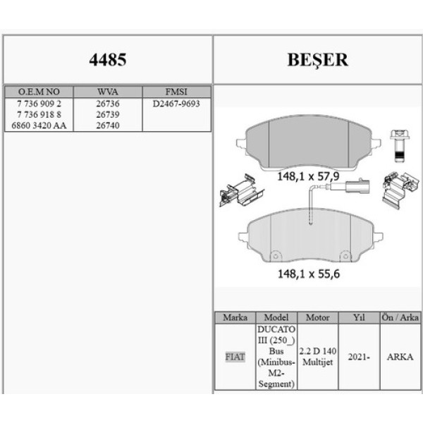 BESER 4485 FREN BALATASI ARKA FIAT DUCATO MINIBUS-OTOBUS (250_)-DUCATO PANELVAN-VAN (250_)-DUCATO PLATFORM SA 