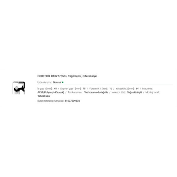 CORTECO 82027755 YAG KECESI DIFERANSIYEL 45×75×10×14 01027755B BMW LAND ROVER 