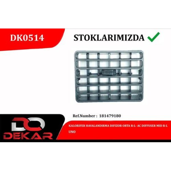 DEKAR 0514 KALORIFER HAVALANDIRMA DIFIZOR ORTA R-L UNO 