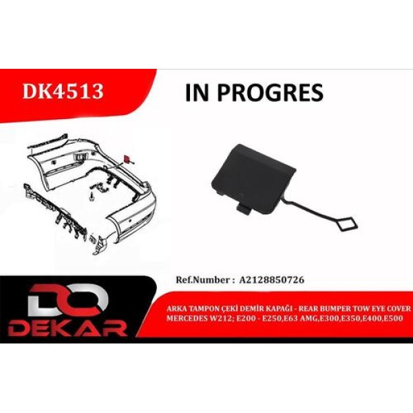 DEKAR 4513 ARKA TAMPON CEKI DEMIR KAPAGI MERCEDES W212-E200-E250-E63-AMG-E300-E350 