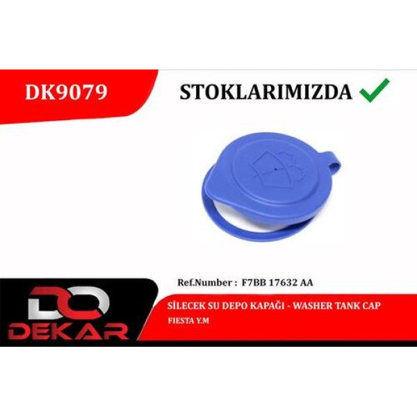 DEKAR 9079 SILECEK SU DEPO KAPAGI FIESTA Y.M 