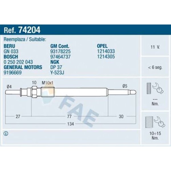 FAE 74204 KIZDIRMA BUJISI ASTRA G/ZAFIRA A Y20DTHY22DTH 