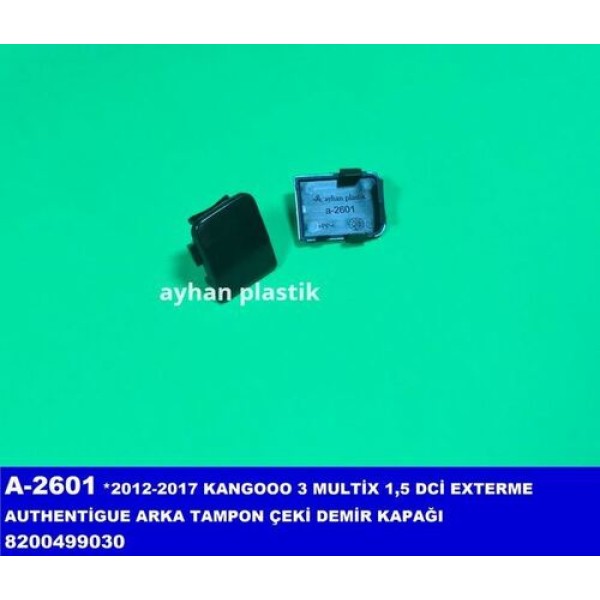 Ayhan A2601 Arka Tampon Çeki Demir Kapağı 12-17 Kangoo o 3 Multı1.5 DCI Exterme Authentıgue 8200499030 