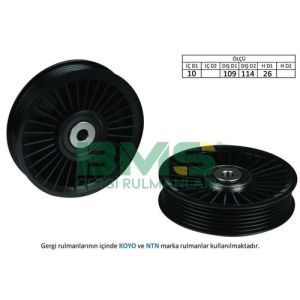 BMS 286 Kayış Gergi Rulmanı (Kanallı) W204 08-14 W212 11-16 C207 10-16 W221 05-13 Sprinter 901 902 903 904 905 96-06-Y20DTH Y22Dtr Vectra C 1340827 