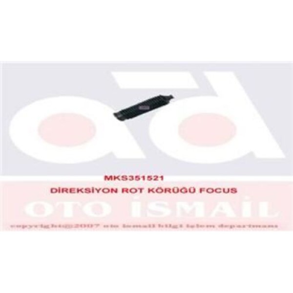 MKS 1521 Direksiyon Rot Körüğü Sağ Sol Focus Cak 98-05 Transit Connect TC7 02-13 Mazda 121 III 96-03 110 90 75Ps 2T143K661AA