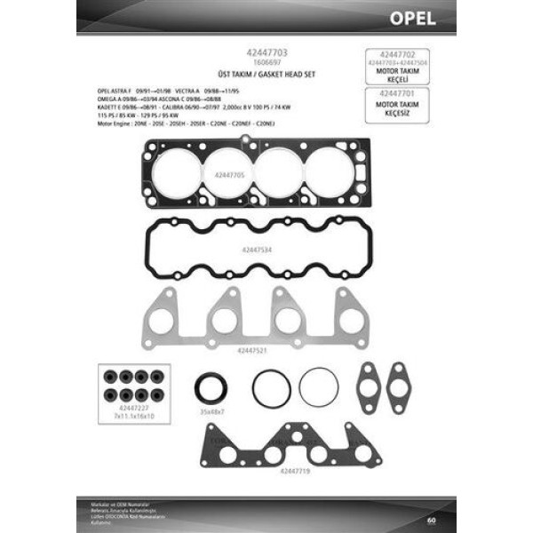 Oto Conta 42447703 Üst Takım Conta Keçeli 20 8V Vectra A 1606619 