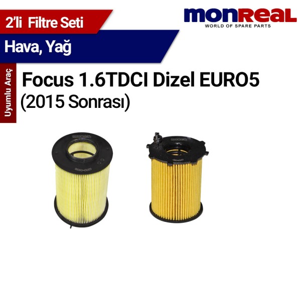 Focus 1.6TDCI Dizel EURO5 2015 Sonrası Filtre Seti (Hava-Yağ)-MONREAL