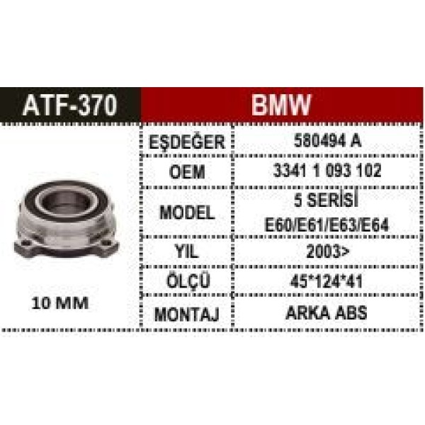 ATF 370 Teker Poryası Arka 4D Absli 45×124×41 E31 E32 E34 5 Serisi 90-95 