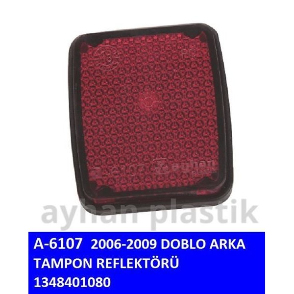AYHAN A6107 Tampon Reflektörü Arka Doblo 06-09 Ducato III / Boxer III / Jumper III 