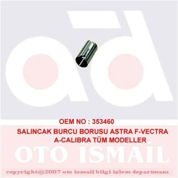 DOĞRU KAUÇUK 723 Salıncak Burcu Borusu Astra F Vectra A Calıbra A 2.0 16V 2.5İ V6