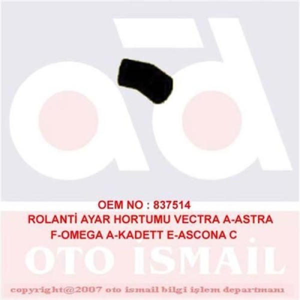 DOĞRU KAUÇUK 763 Rolanti Ayar Hortumu Astra F Vectra A Omega A Ascona C Kadett E