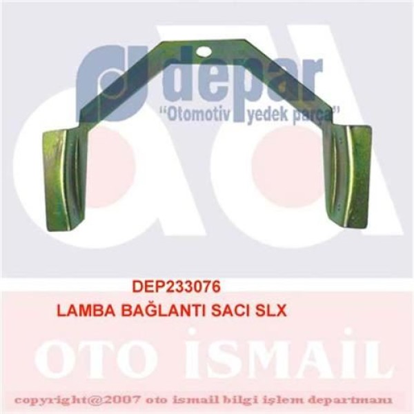 DEPAR 3076 Sis Far Bağlantı Sacı SLX 