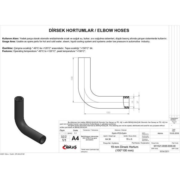 IBRAS 65201 Dirsek Hortumu Q 19Mm 10Cm X 10Cm Epdm / Pet / Epdm