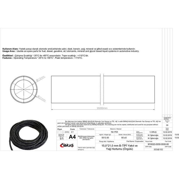 IBRAS 68183 Dıstan Orgulu Yakıt Hortumu 65610 15.0 Mm X 21.0 Mm Nbr B Tipi Makarasız 25M