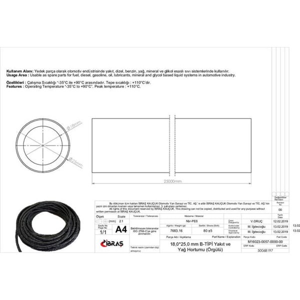 IBRAS 68197 Ara Kat Tekstıl Orgulu Yakıt Hortumu 65662 18.0 Mm X 25.0 Mm Nbr / Cr B Tipi Makarasız 