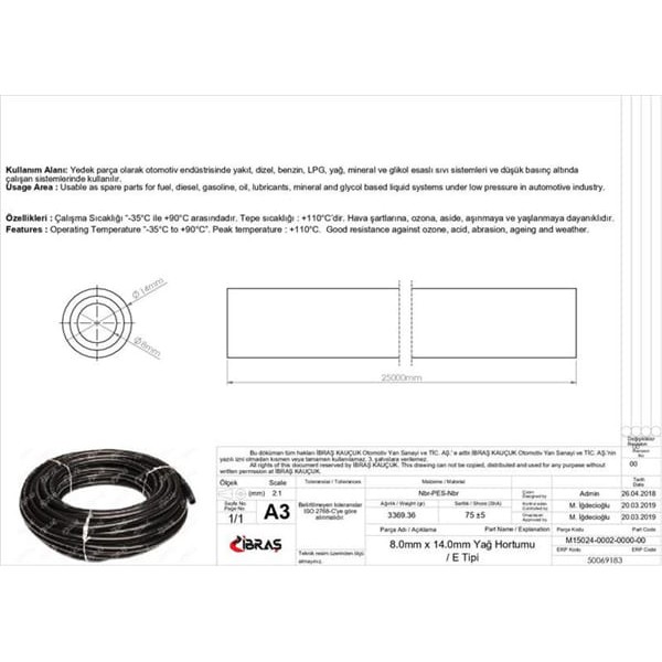 IBRAS 69183 8.0Mm X 14.0Mm Yağ Hortumu Üniversal E / Tipi