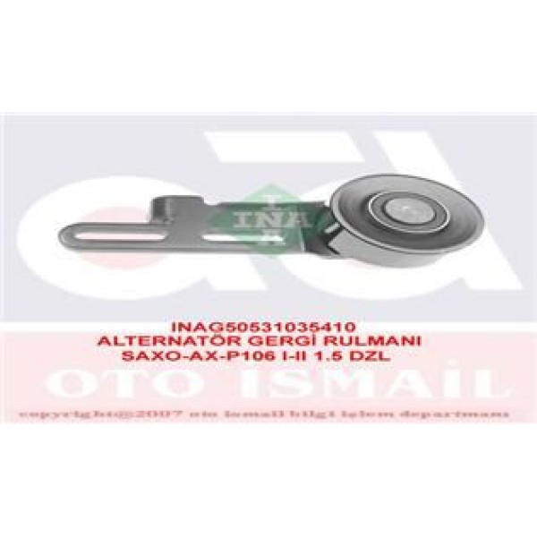 INA 531035410 V Kayış Gergi Rulmanı 106 1.5D Ac Ayaklı 