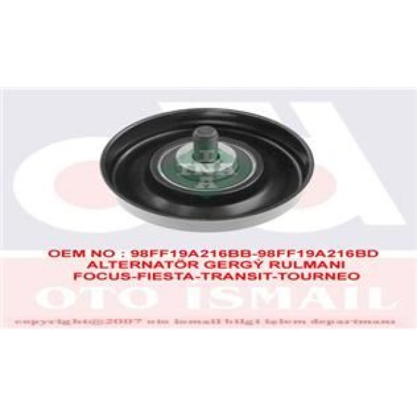 INA 532040530 V Kayış Gergi Rulmanı Fiesta 00- Focus 98- Tourneo Connect 1.8 TDCI 1.8Dı