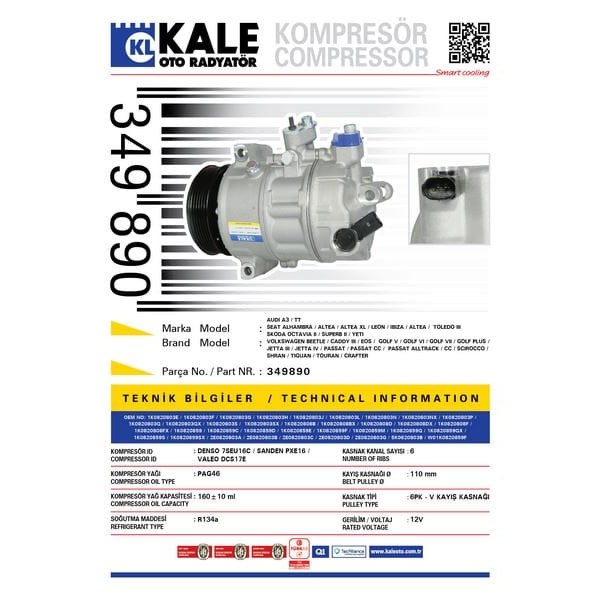 KALE OTO Radyatör 349890 Klima Kompresörü A3 1.6 TDI-1.9 TDI-2.0 Tfsı (03-12) Altea 1.6 TDI- 1.9 TDI 