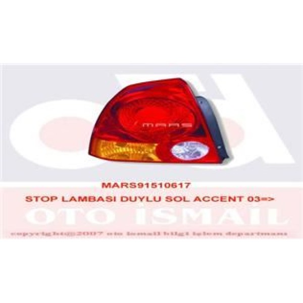 MARS 510617 Stop Lambası Sol Accent Admire 03-06 Duylu