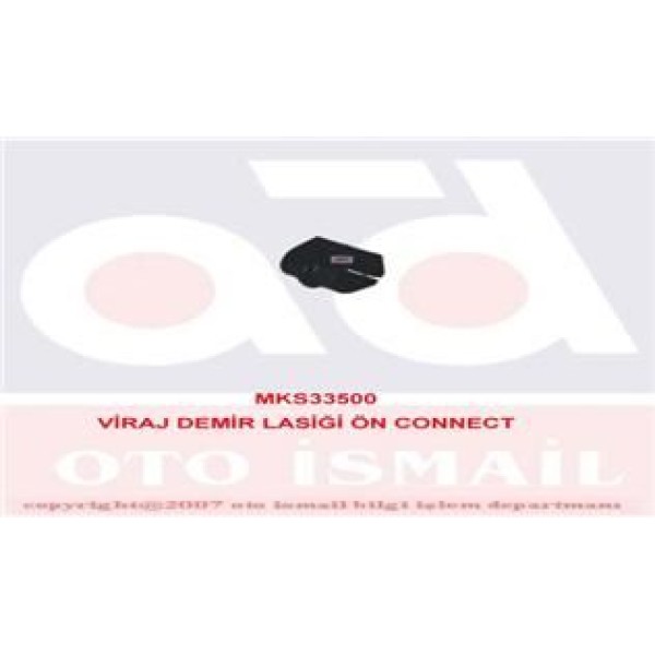 MKS 500 Viraj Demir Lastiği Ön Tourneo Connect 02- Transit Connect 1.8 16V 1.8 TDCI