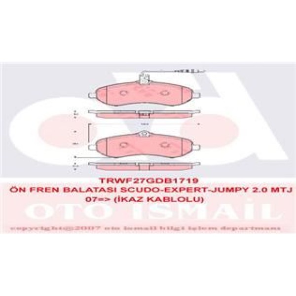 TRW GDB1719 Fren Balatası Ön Fişli Scudo 07- / Expert II 07- / Jumpy II 07- / Proace I 13- 