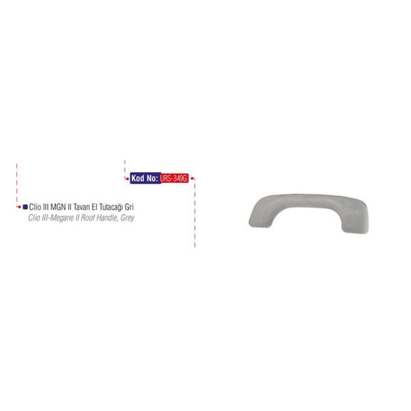 URS 349G Tavan El Tutamağı CLIO III Megane II Modus Gri