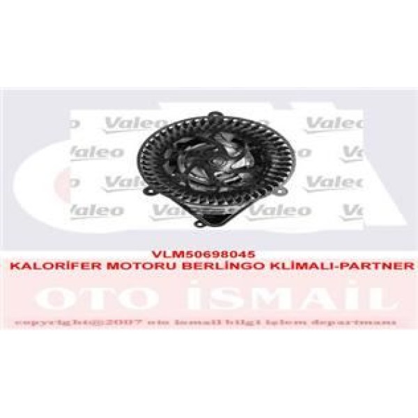VALEO 698045 Kalorifer Motoru Partner / Berlingo 2.0 HDI 1.9D 1.4 