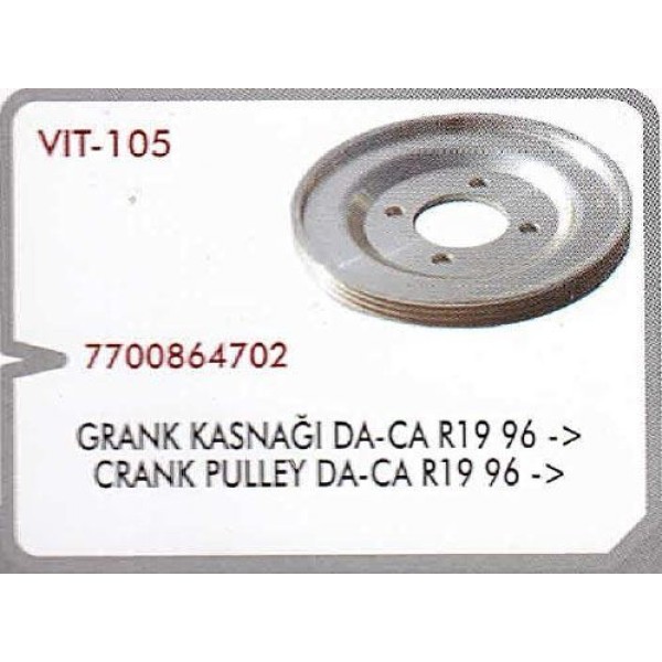 VITESSE 105 Krank Kasnağı R19 96- CLIO Megane 1.6 8V K7M Nac