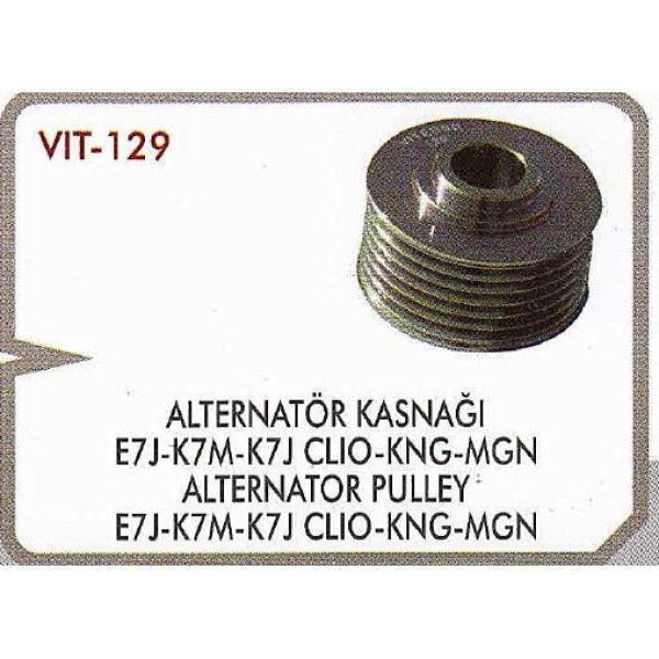 VITESSE 129 Alternatör Kasnağı CLIO Kangoo Megane 1.4 8V E7J K7J 1.6 8V K7M