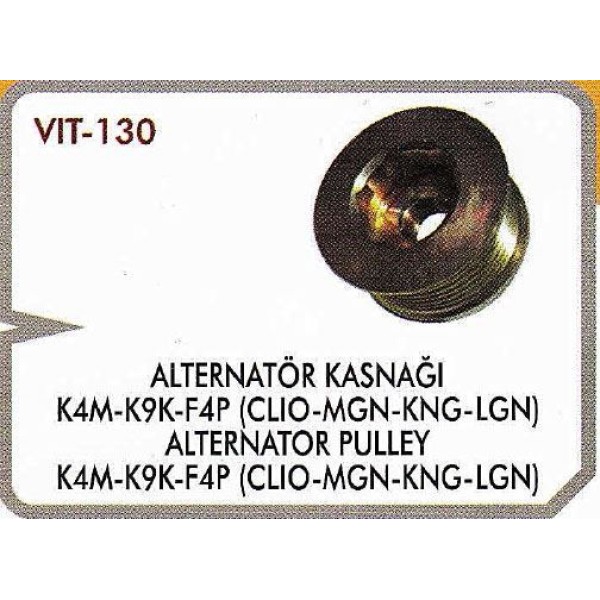 VITESSE 130 Alternatör Kasnağı CLIO Kangoo Megane Laguna 1.6 16V K4M 1.5 DCI 1.8 16V F4P