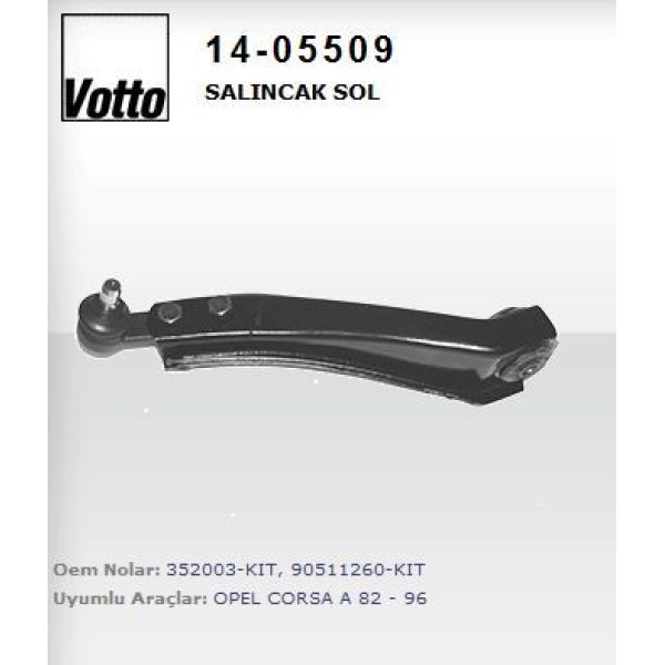 VOTTO 14-5509 Salıncak Sol Corsa B 93-02 Combo 94-01 Tigra 94-00 Rotilli 