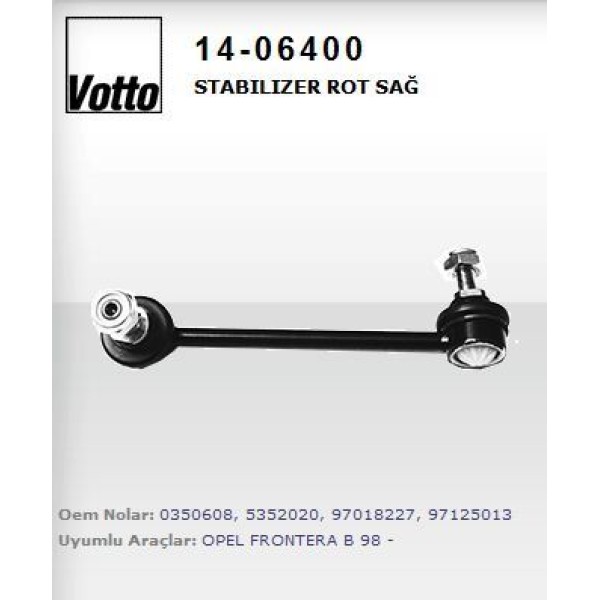 VOTTO 14-6400 Stabilizer Z Rotu Sağ Frontera B 98-