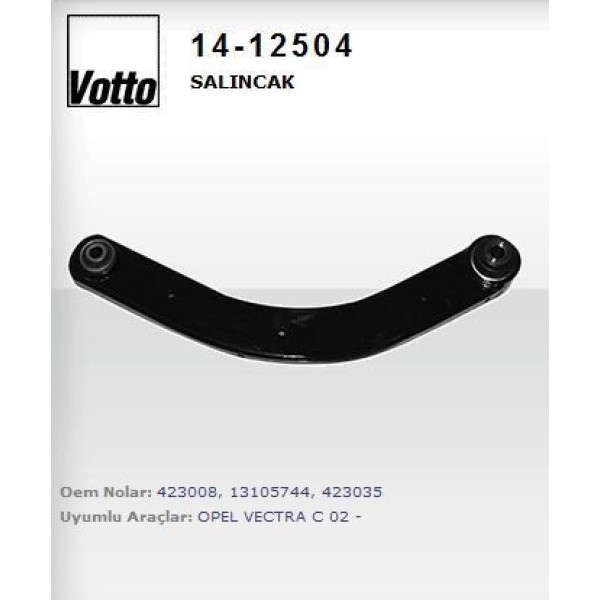 VOTTO 14-12504 Salıncak Arka Croma / Vectra C 03-