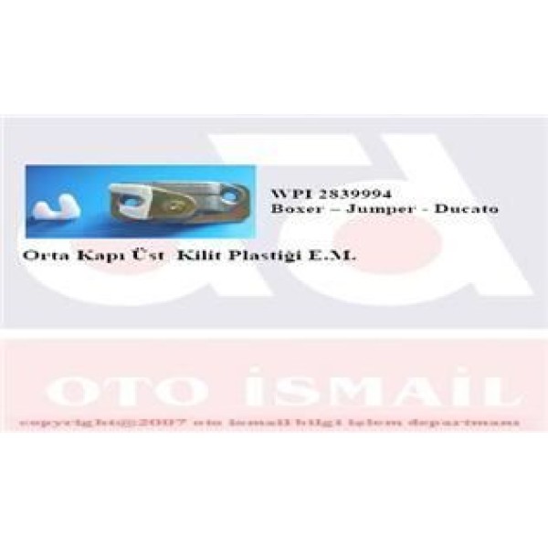 WPI 2839994 Kapı Üst Kilit Plastiği Ducato Boxer Jumper