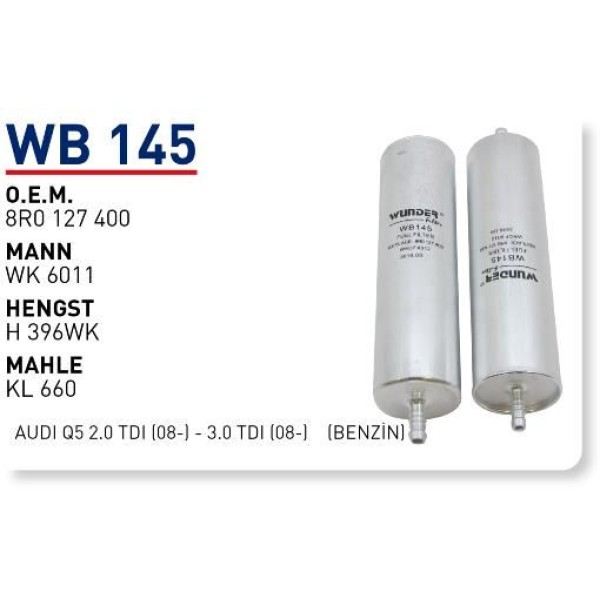 WUNDER WB145 Benzin Filtresi Q5 2.0 TDI (08-) - 3.0 TDI (08-) 