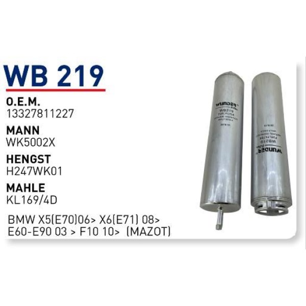 WUNDER WB219 Mazot Filtresi Bmw X5(E70)06- X6(E71) 08- E60-E90 03 - F10 10- 