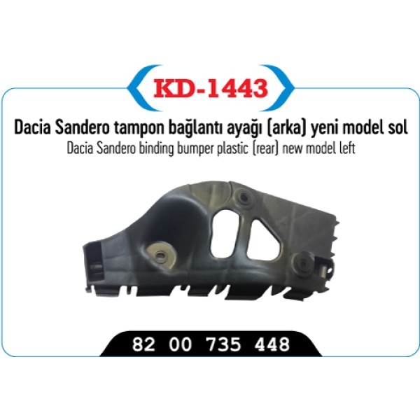 KAYA Plastik KD-1443 Tampon Bağlantı Ayağı Arka Sol Sandero Ym