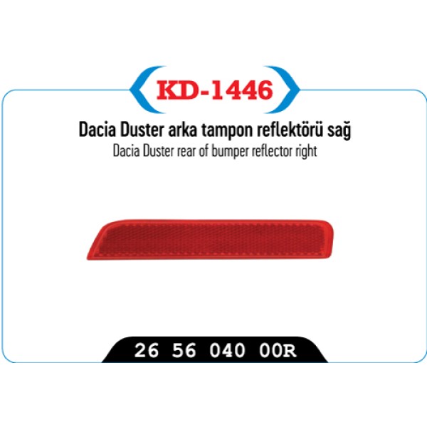 KAYA Plastik KD-1446 Arka Tampon Reflektörü Sağ Dacia Duter